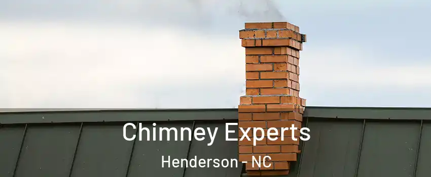  Chimney Experts Henderson - NC