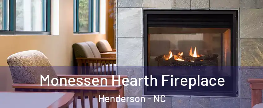  Monessen Hearth Fireplace Henderson - NC